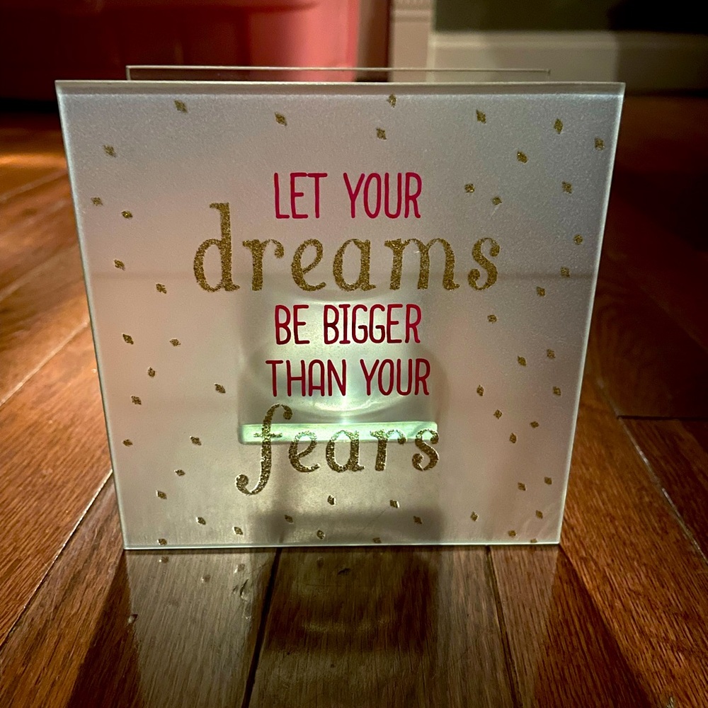 Votive Candle Holder - “Let Your Dreams be Bigger Than Your Fears”